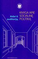 Aidai iš auditorijų. Knyga apie socialinę politiką