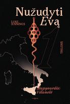 Nužudyti Evą, 1 knyga. Slapyvardis: Vilanelė