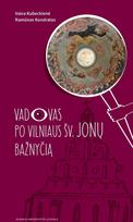 Vadovas po Vilniaus Šv. Jonų bažnyčią