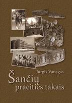 Šančių praeities takais