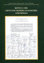 Kovo 11-oji: Lietuvos Nepriklausomybės atkūrimas