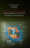 Gyvenimas daugiakultūrėje aplinkoje. Laisvalaikis ir šventės Vilniaus apylinkėse