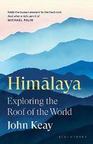 Himalaya : Exploring the Roof of the World