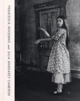 Francesca Woodman and Julia Margaret Cameron : Portraits to
