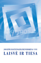 Laisvė ir tiesa - Joseph Ratzinger (Benediktas XVI)