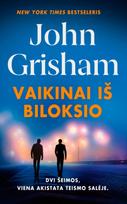Vaikinai iš Biloksio - John Grisham