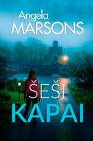 Šeši kapai - Angela Marsons