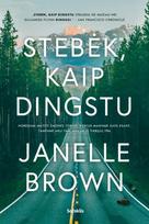 Stebėk, kaip dingstu (knyga su defektais) - Janelle Brown