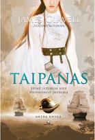 Taipanas. Epinė istorija apie Honkongo įkūrimą. II knyga - James Clavell