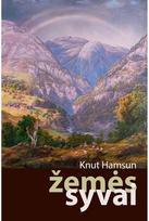 Žemės syvai - Knut Hamsun