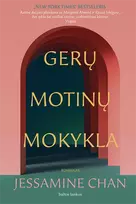 Gerų motinų mokykla - Jessamine Chan