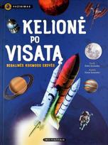 Kelionė po Visatą. Begalinės kosmoso erdvės - Gisela Socolovsky