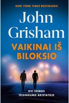 Vaikinai iš Biloksio - John Grisham