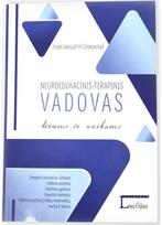 Neuroedukacinis-terapinis vadovas tėvams ir vaikams - Žydrė Dargužytė-Černiauskė