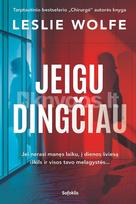 Jeigu dingčiau. Tarptautinio bestselerio „Chirurgė“ autorės knyga - Leslie Wolfe