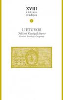 XVIII amžiaus studijos T.7 Lietuvos Didžioji Kunigaikštystė. Giminė. Bendrija. Grupuotė
