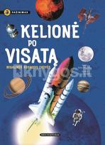 Kelionė po Visatą. Begalinės kosmoso erdvės - Gisela Socolovsky, Silvina Socolovsky