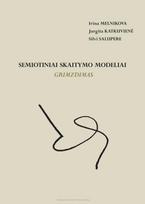 Semiotiniai skaitymo modeliai Grimzdimas