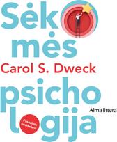 Sėkmės psichologija. Audioknyga - Carol S. Dweck