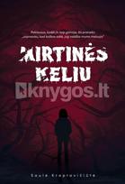 Mirtinės keliu (knyga su defektais)
