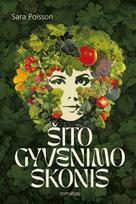 Šito gyvenimo skonis - Sara Poisson