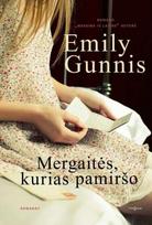 Mergaitės, kurias pamiršo - Emily Gunnis