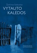 Vytauto Kalėdos - Žydrūnas Sadauskas