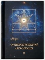 Antropoteosofinė astrologija II - Audronė Ilgevičienė