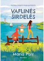 Vaflinės širdelės. E.knyga - Maria Parr