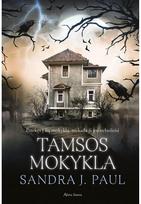 Tamsos mokykla. Pirmoji serijos „Varnų kaimas“ knyga. E.knyga - Sandra J. Paul