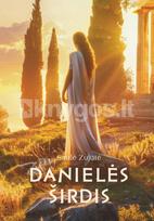 Danielės širdis. Antra pataisyta laida - Saulė Zujūtė