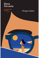 Dingusi dukra. Audioknyga - Elena Ferrante