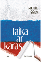 Taika ar karas. Audioknyga - Michail Šiškin