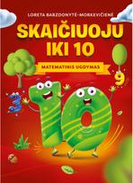 Skaičiuoju iki 10: matematinis ugdymas - Loreta Barzdonytė-Morkevičienė