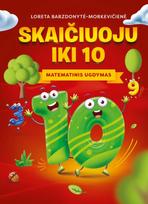 Skaičiuoju iki 10. Matematinis ugdymas - Loreta Barzdonytė-Morkevičienė