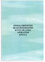 Pinigų priėmimo ir / ar išmokėjimo kvitų blankų knyga
