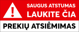 Lipnus ženklas 24x10 cm SAUGUS ATSTUMAS - LAUKITE ČIA - PREKIŲ ATSIĖMIMAS