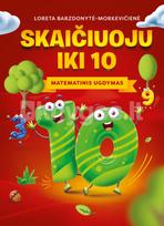 Skaičiuoju iki 10. Matematinis ugdymas - Loreta Barzdonytė-Morkevičienė