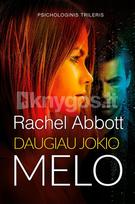 Daugiau jokio melo - Rachel Abbott