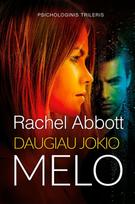 Daugiau jokio melo - Rachel Abbott