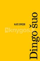 DINGO ŠUO. Išskirtinė knygos.lt kolekcija 63/100 - Kate Spicer