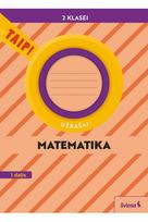 Matematika. Užrašai 2 klasei, 2 dalis (pagal 2022 m. BUP). Serija TAIP!