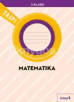 Matematika. Pasitikrinamieji darbai 2 klasei (pagal 2022 m. BUP). Serija TAIP! - Ada Kavaliauskienė, Anželika Padarauskienė, Rita Rimšelienė