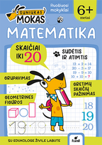Šuniukas Mokas. Matematika nuo 6 m. - Živilė Labutė