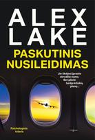 Paskutinis nusileidimas - Alex Lake