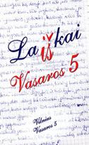 Laiškai iš Vasaros 5 - Jeronimas Laucius, Aleksandras Alekseičikas
