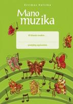 Mano muzika. Pratybų sąsiuvinis 3 klasei - Eirimas Velička