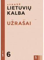 Lietuvių kalba. Užrašai 6 klasei, 1 dalis, serija Atrask - Audronė Janickienė, Ingrida Visockienė, Asta Kibildienė