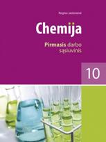 Chemija. Pirmasis darbo sąsiuvinis 10 klasei - Regina Jasiūnienė
