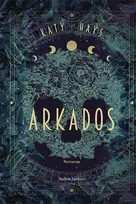 Arkados - Katy Hays